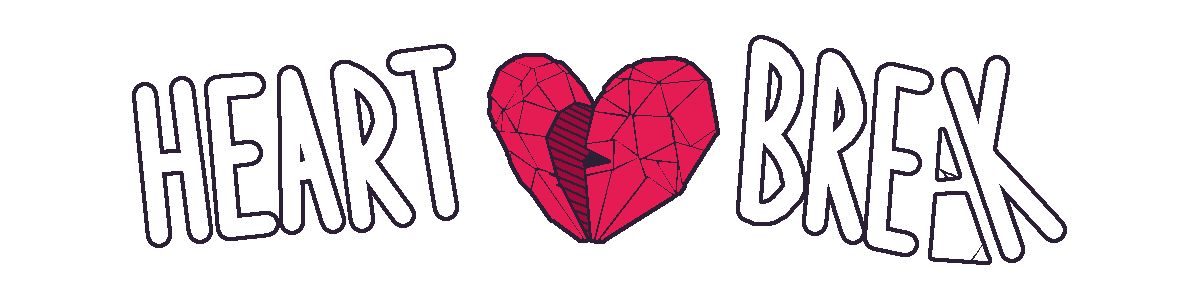 HEARTBREAK