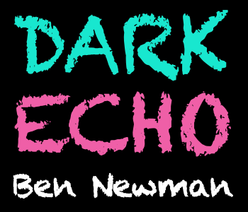 Dark Echo