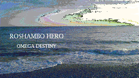 Cover image for Roshambo Hero: Omega Destiny
