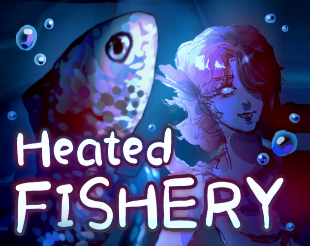 Heated Fishery