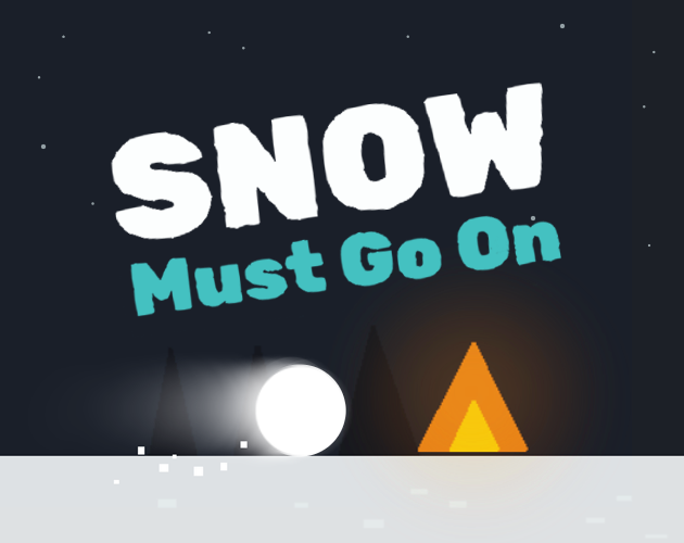 Cover image for Snow Must Go On