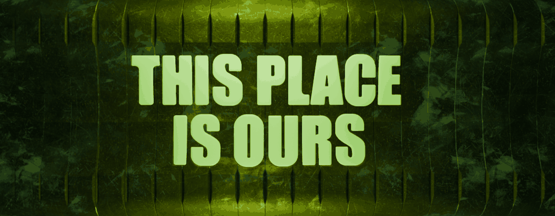 THIS PLACE IS OURS