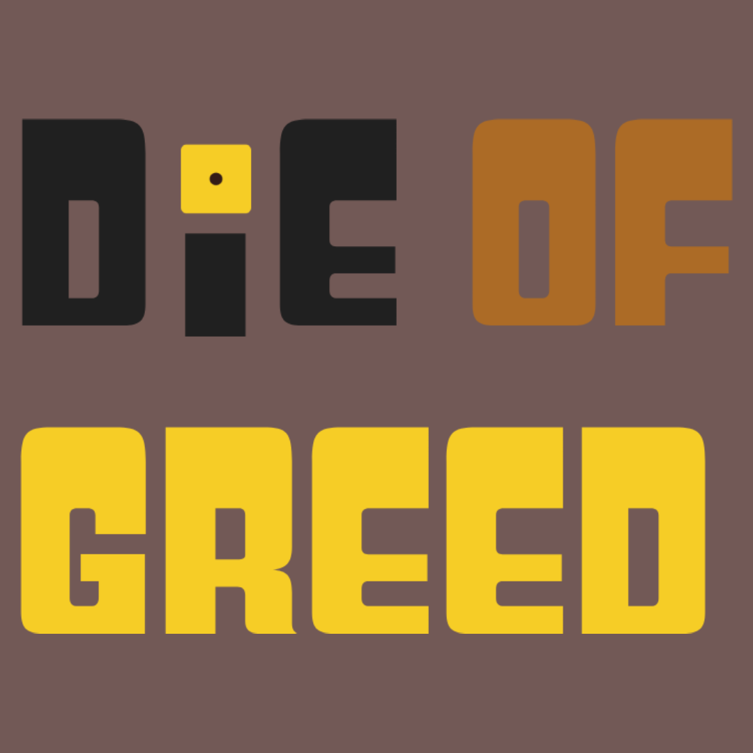 Die of Greed