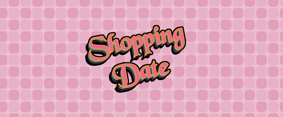 Shopping Date