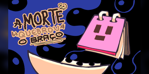 Cover image for A Morte Quebrou o Braço