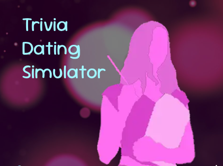 Trivia Dating Simulator