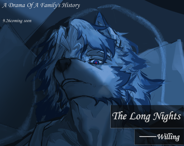 《The Long Nights》——Willing