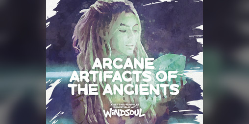 Cover image for Arcane Artifacts of the Ancients