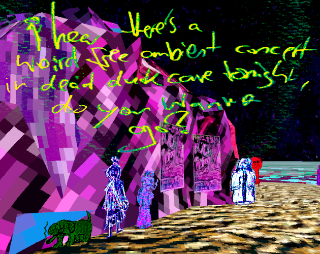 Cover image for i hear there's a weird free ambient concert in dead duck cave tonight, do you wanna go?