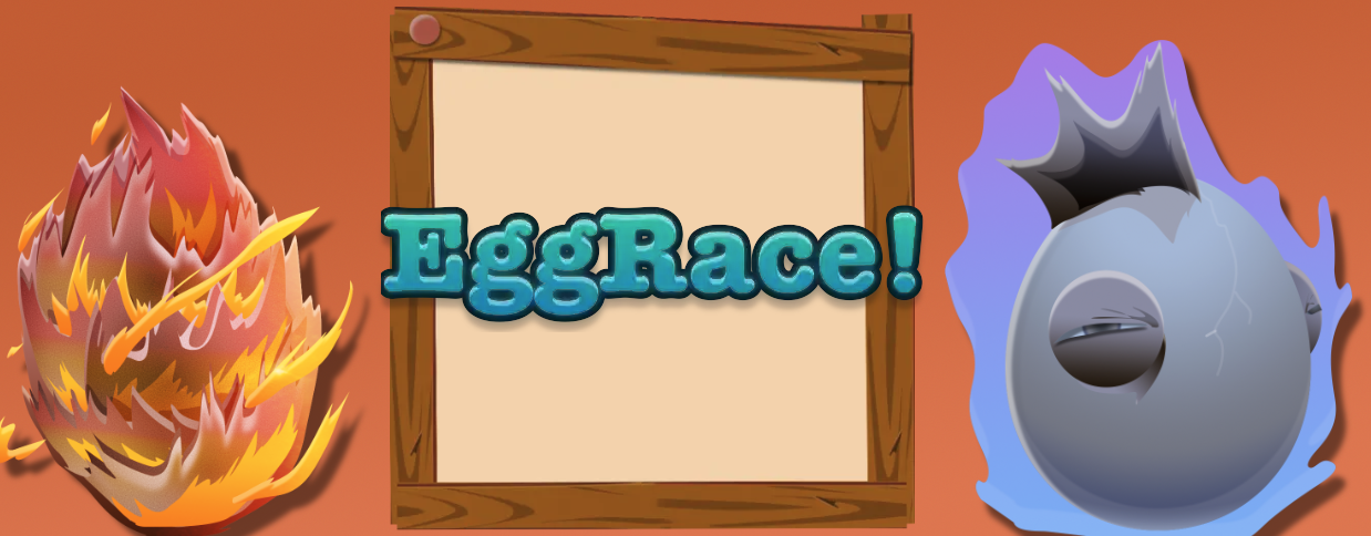 Egg Race!