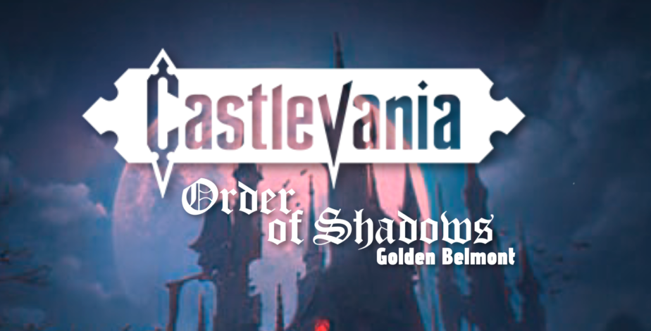 Castlevania Order of Shadows Golden Belmont