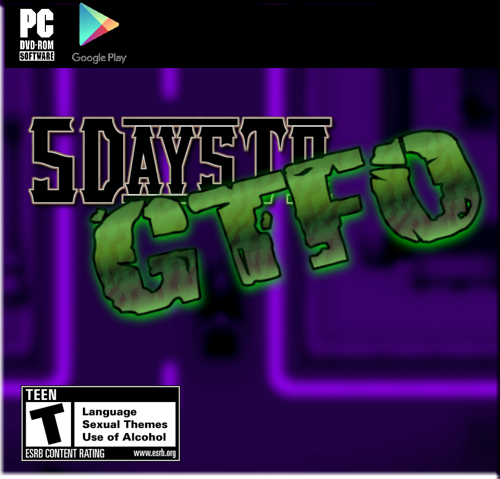 5 Days to GTFO