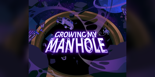 Cover image for Growing My Manhole