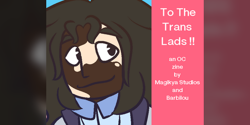 Cover image for To The Trans Lads!!