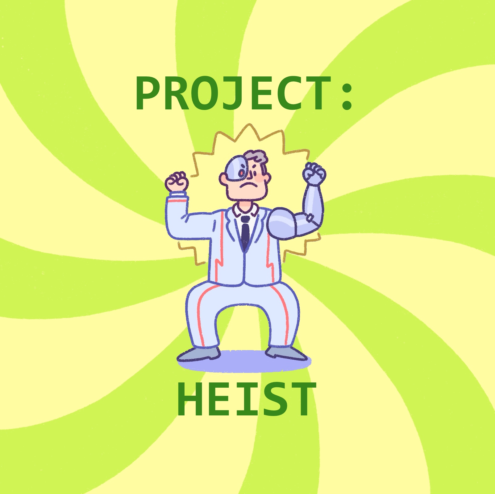 Cover image for PROJECT: HEIST