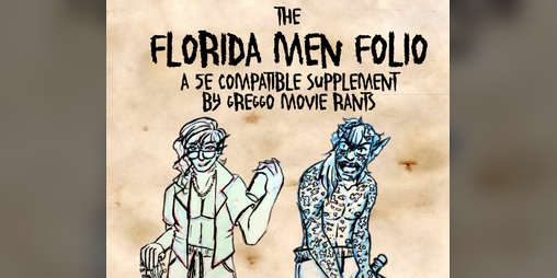 Cover image for The Florida Men Folio - A Floridian Homebrew Supplement