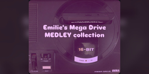Cover image for Emilies Mega Drive Medley Collection #1
