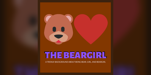 Cover image for The Beargirl: A Troika! Background