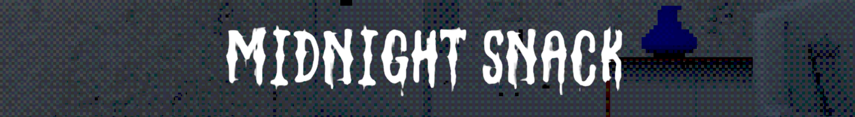 Midnight Snack