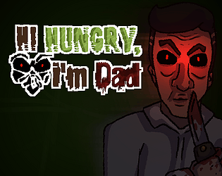 Hi Hungry, i'm Dad