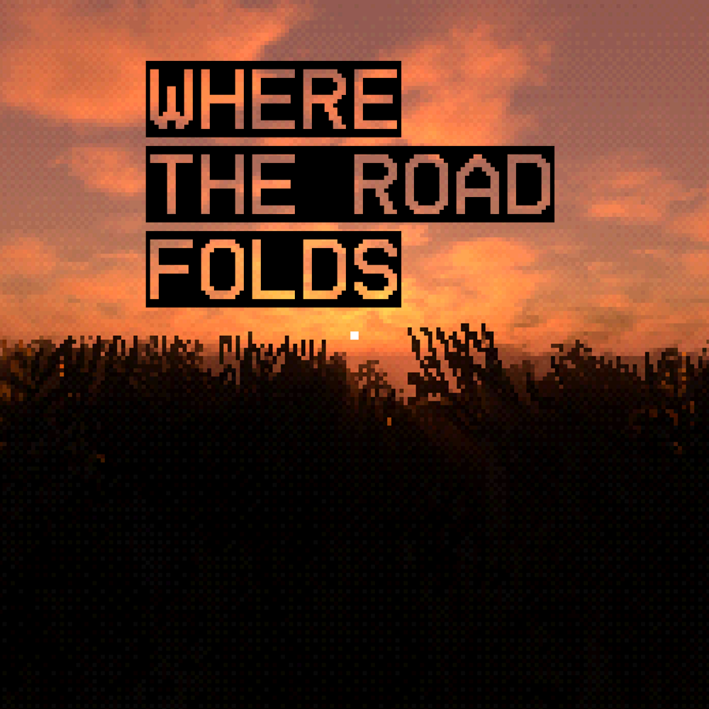 Where the Road Folds