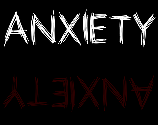 ANXIETY game screenshot