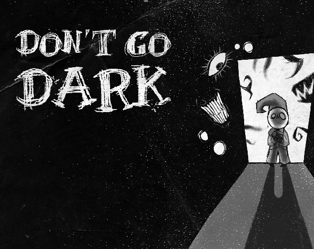 Cover image for DON'T GO DARK