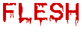 Flesh