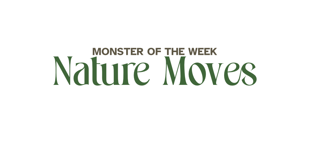 Nature Moves for MOTW