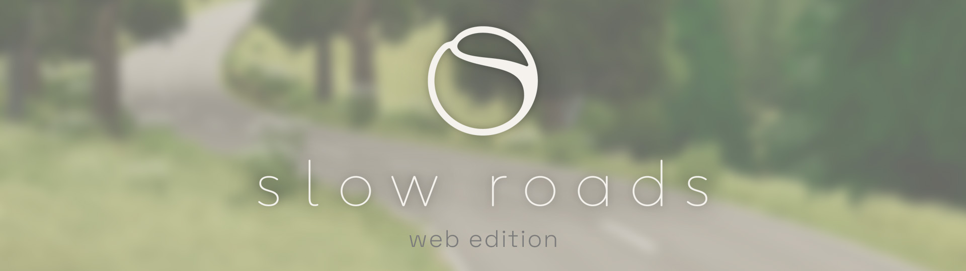 Slow Roads: Web Edition