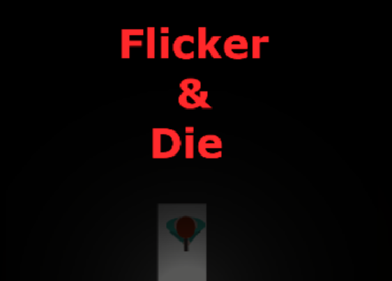 Cover image for Flicker & Die