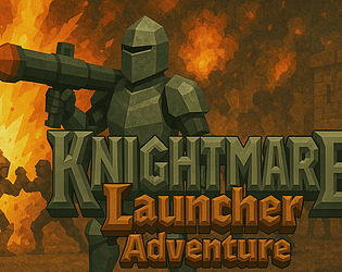 KnightMare Launcher! game screenshot
