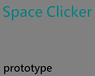 Space Clicker - Prototype