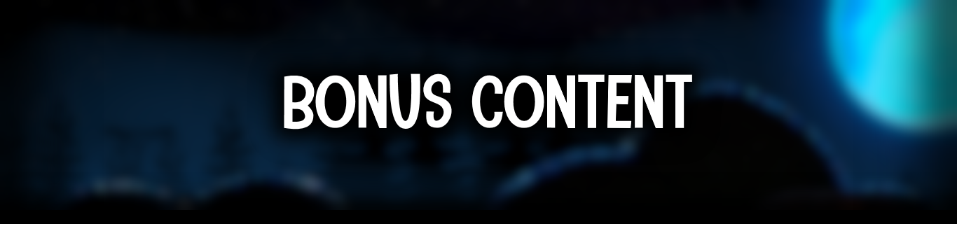 Sit 'N Survive: Bonus Content