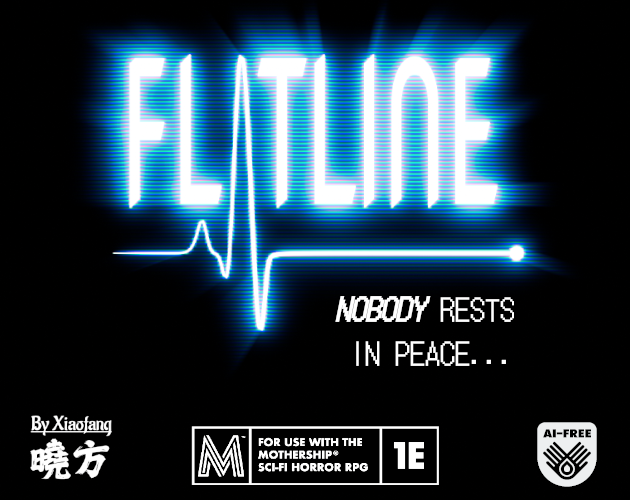 Cover image for Flatline ~ A TPK Scenario for Mothership