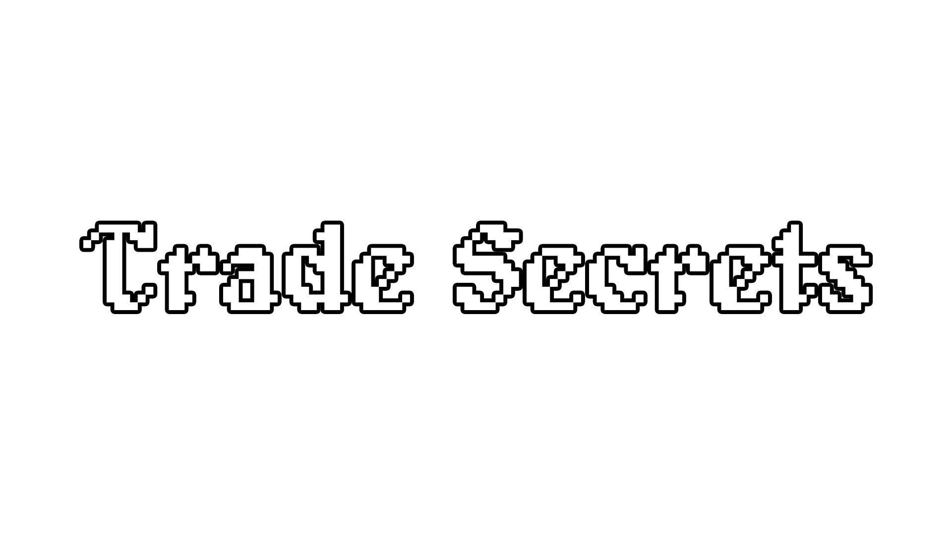 Trade Secrets