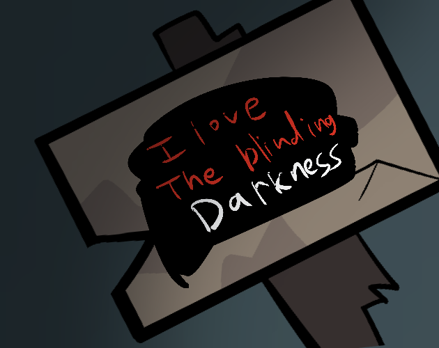Cover image for I love the blinding darkness(Playtest)