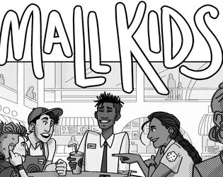 Mall Kids   - Kids, capitalism, and crushes. 