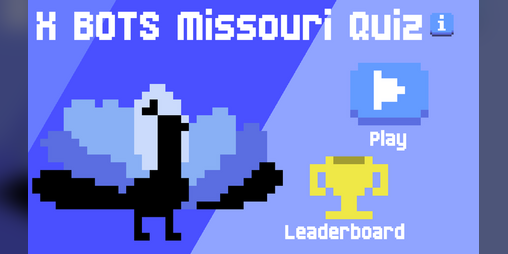 Cover image for X BOTS Missouri Quiz