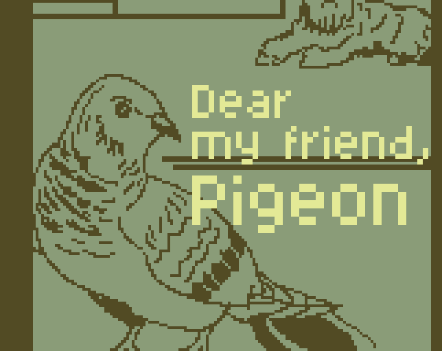 Cover image for Dear my friend, Pigeon