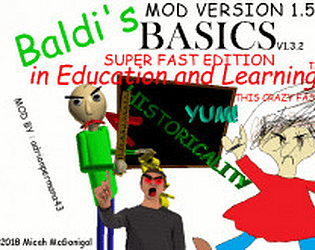 Baldi's Basics SUPER FAST EDITION v1.5 (Reupload)