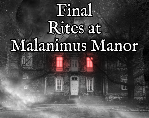 Cover image for Final Rites at Malanimus Manor