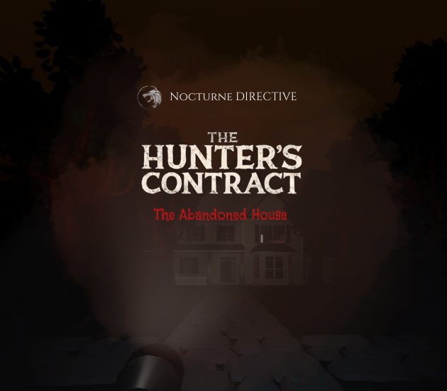 The Hunter's Contract: The Abandoned House