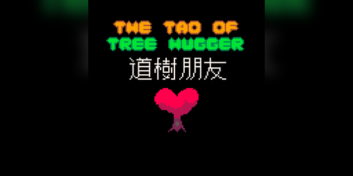 Cover image for The Tao of Tree Hugger