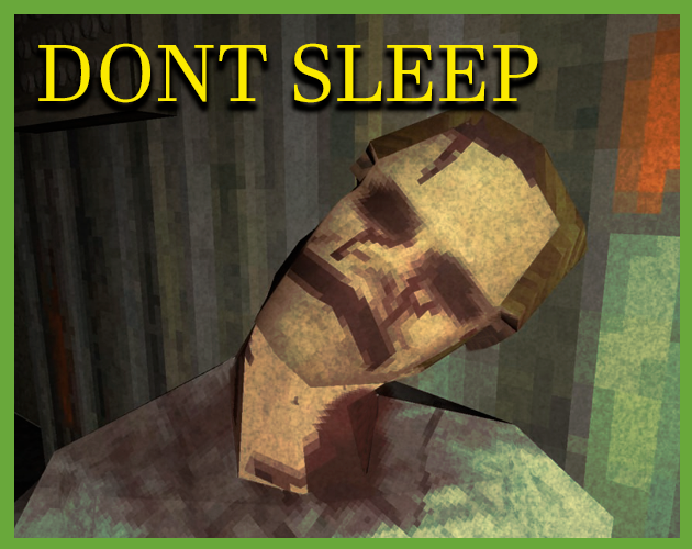 DON'T SLEEP by PugsGames