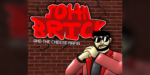 Cover image for John Brick and the Cheese Mafia