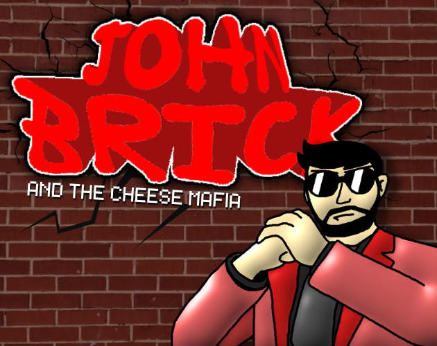 John Brick and the Cheese Mafia