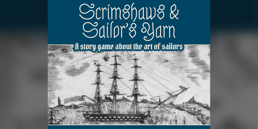 Cover image for Scrimshaws & Sailor's Yarn