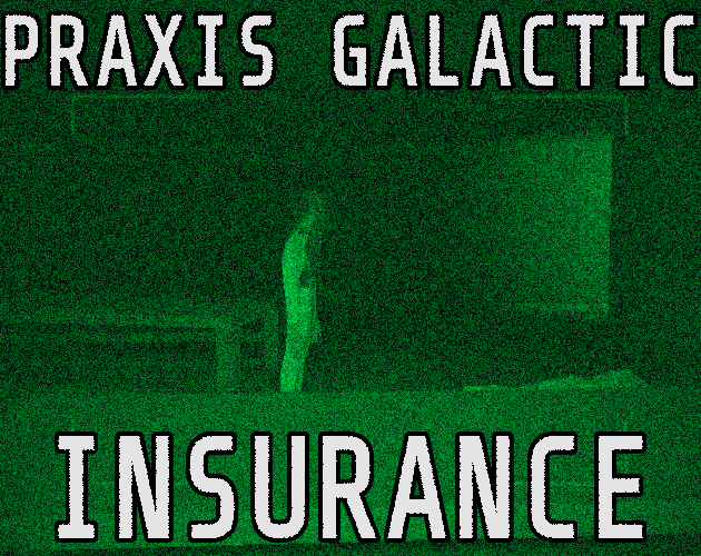 Cover image for Praxis Galactic Insurance