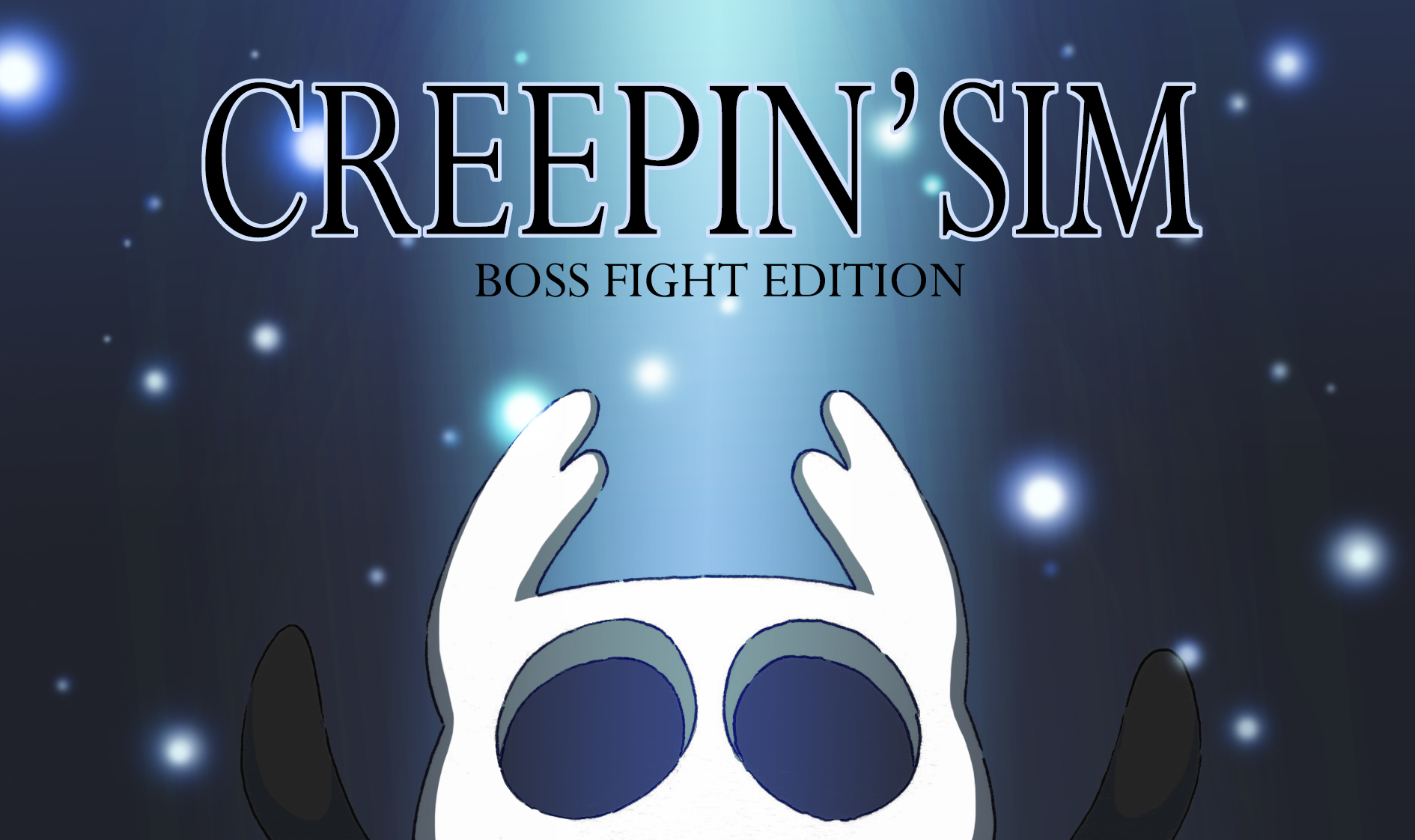 Creepin Sim - Boss Fight Edition